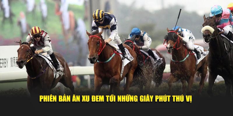 Phiên bản ăn xu đem tới những giây phút thú vị 